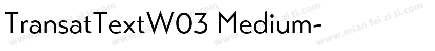 TransatTextW03 Medium字体转换